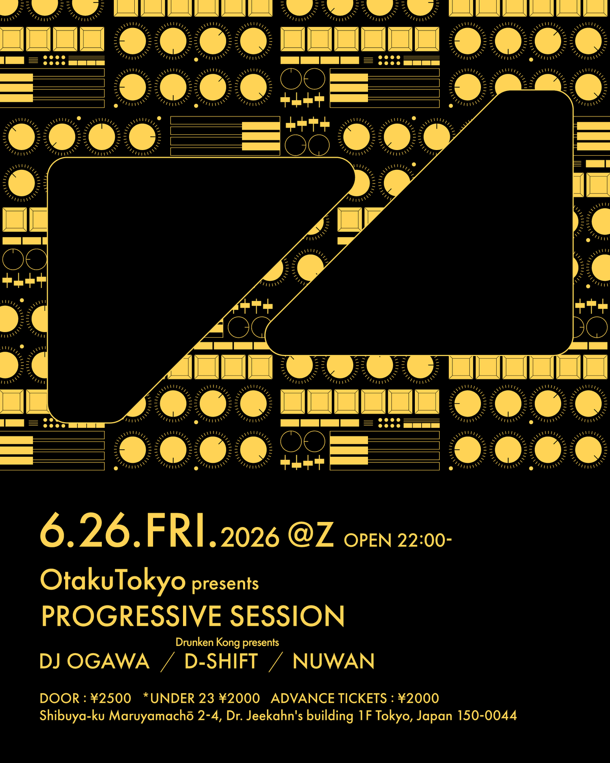 OTAKUTOKYO PRESENTS PROGRESSIVE SESSION